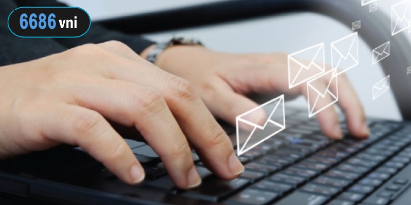 Liên hệ 6686 gửi thư về địa chỉ email được ưa chuộng