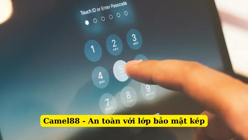 Camel88 - An toàn với lớp bảo mật kép