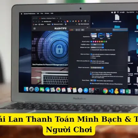 Nhà Cái Thái Lan Thanh Toán Minh Bạch & Tiện Lợi Cho Người Chơi
